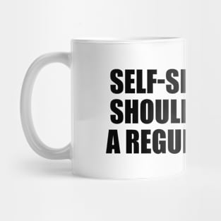 Self-searching should become a regular habit Mug